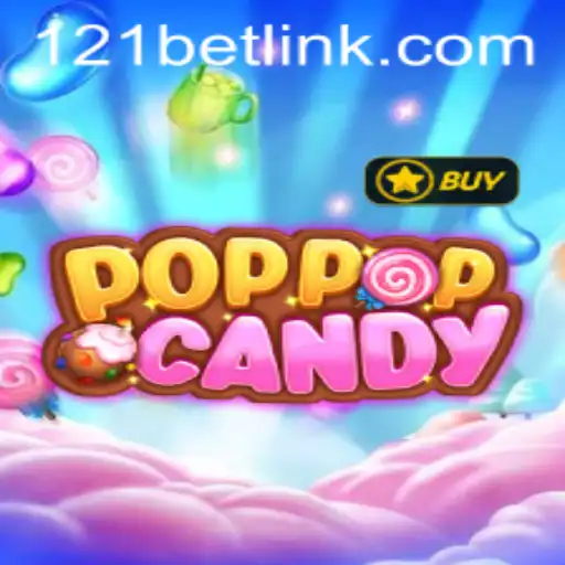 Dive into the Sweet World of POPPOPCANDY and Explore 121bet